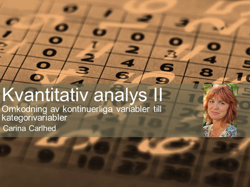 Kvantitativ analys II - Omkodning av  variabler