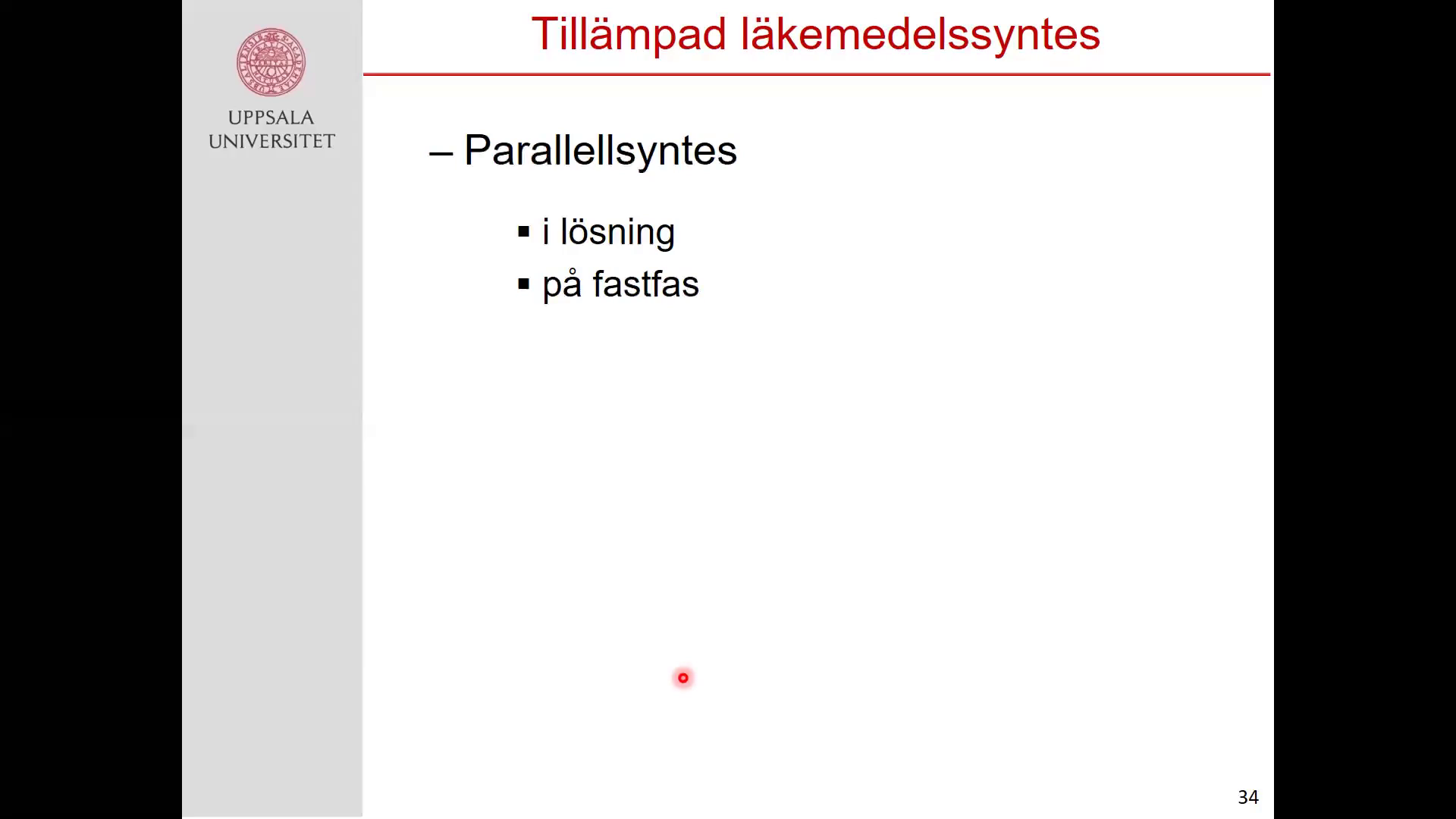 Tillämpad Läkemedelskemi Del... - Medfarm Play - Uppsala Universitet