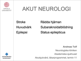 Förhandsvisning (thumbnail) från videon Akut neurologi Andreas Tolf