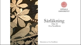 Förhandsvisning (thumbnail) från videon Sårläkning, film 10. Sår ur ett samhällsperspektiv
