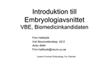 Förhandsvisning (thumbnail) från videon Introduktion embryologi VBE Biomed prgm