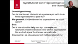 Förhandsvisning (thumbnail) från videon Personal och Ledning HT20 föreläsning 4 del 2 (nyinstitutionell teori)