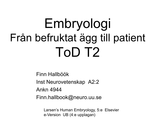 Förhandsvisning (thumbnail) från videon Introduktionsföreläsning avsnittet Embryologi ToD T2