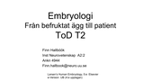 Förhandsvisning (thumbnail) från videon Introduktion Embryologiavsnittet ToD T2 LP 210316