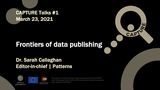 Förhandsvisning (thumbnail) från videon CAPTURE Talk #1 Dr. Sarah Callaghan: Frontiers of data publishing