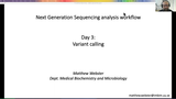 Förhandsvisning (thumbnail) från videon Next Generation Sequencing analysis workflow - day 3 - part 1 - Matthew Webster