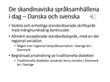 Förhandsvisning (thumbnail) från videon Danska och norska del 2