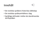 Förhandsvisning (thumbnail) från videon Danska och norska del 1