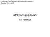 Förhandsvisning (thumbnail) från videon 11 Infektionssjukdomar (1)