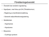 Förhandsvisning (thumbnail) från videon 09 Endokrina sjukdomar (1)