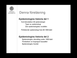 Förhandsvisning (thumbnail) från videon Epidemiologins historia, del 1