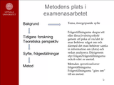 Förhandsvisning (thumbnail) från videon Forskningsdesign 2 I