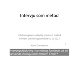 Förhandsvisning (thumbnail) från videon Intervju som metod_Danielsson_I