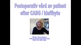 Förhandsvisning (thumbnail) från videon Postoperativ vård av patient efter CABG/klaffbyte