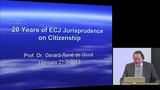 Förhandsvisning (thumbnail) från videon 20 Years of ECJ Jurisprudence on Citizenship