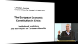 Förhandsvisning (thumbnail) från videon The Economic Constitution of Europe in Crisis