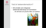 Förhandsvisning (thumbnail) från videon Introduktion Beteendemedicin