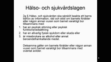 Förhandsvisning (thumbnail) från videon Om inte anhöriga fanns, del 3 Anhörigas roll i sjukvården