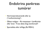 Förhandsvisning (thumbnail) från videon Endokrina buktumörer del 2 av 2