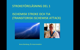 Förhandsvisning (thumbnail) från videon Strokeföreläsning del 1