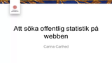 Förhandsvisning (thumbnail) från videon Att hitta offentlig statistik på webben