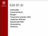 Förhandsvisning (thumbnail) från videon Ortopedisk omvårdnad - Edit - en fallbeskrivning (11 min)