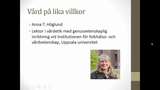 Förhandsvisning (thumbnail) från videon Vård på lika villkor
