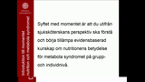 Förhandsvisning (thumbnail) från videon Det metabola syndromet Del 1