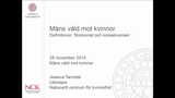 Förhandsvisning (thumbnail) från videon Mäns våld mot kvinnor Del 1