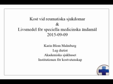 Förhandsvisning (thumbnail) från videon Kost vid reumatisk sjukdom och livsmedel för specifika medicinska ändamål Del 1