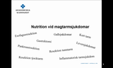 Förhandsvisning (thumbnail) från videon Nutrition vid mag- tarmsjukdomar Del 1