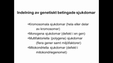 Förhandsvisning (thumbnail) från videon Monogena sjukdomar