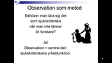 Förhandsvisning (thumbnail) från videon Observation som metod, Kerstin Hedberg Nyqvist