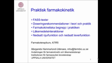Förhandsvisning (thumbnail) från videon Praktisk farmakokinetik, del 1