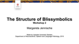 Förhandsvisning (thumbnail) från videon The structure of Blissymbolics, workshop 2