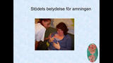 Förhandsvisning (thumbnail) från videon 14. Stödets betydelse för amningen