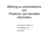 Förhandsvisning (thumbnail) från videon Identitets och positionsinformation samt extremiteternas bildning
